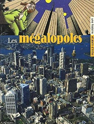 Livre Les mégalopoles - Collectif (Livre d'occasion) - ISBN 2092090909