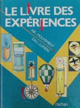 Livre Le livre des expériences : Air, mouvement, eau, lumière - Brenda Walpole (Livre neuf) - ISB...