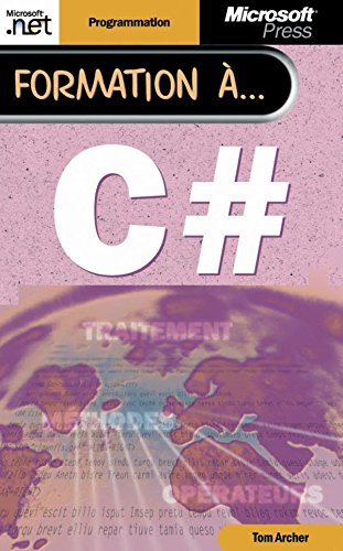 Livre Formation à C# - Tom Archer (Livre d'occasion) - ISBN 2100079581