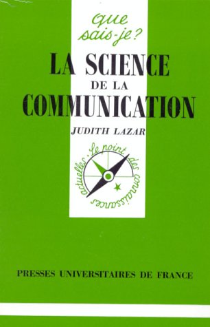 Livre La science de la communication - Judith Lazar (Livre d'occasion) - ISBN 2130456898