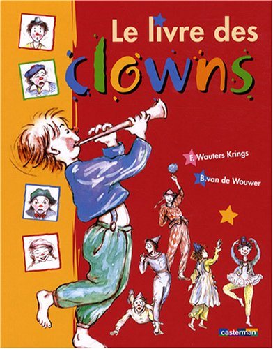 Livre Le livre des clowns - Frédérique Krings (Livre d'occasion) - ISBN 220301671X