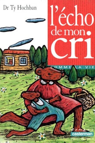 Livre L'écho de mon cri - Dr Ty Hochban (Livre d'occasion) - ISBN 2203117591