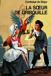 Livre La soeur de Gribouille - Comtesse de Ségur (Livre d'occasion) - ISBN 2203135107