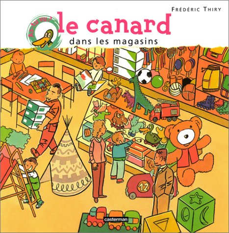 Livre Le canard dans les magasins - Frédéric Thiry (Livre d'occasion) - ISBN 2203169133