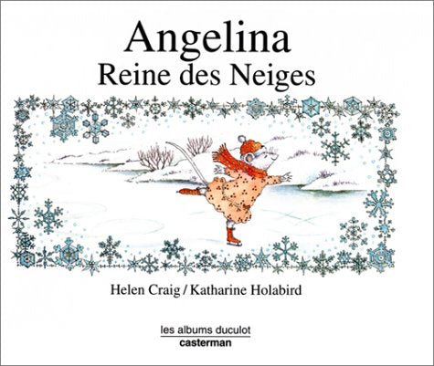 Livre Angelina : Reine des neiges - Helen Craig (Livre d'occasion) - ISBN 2203549602