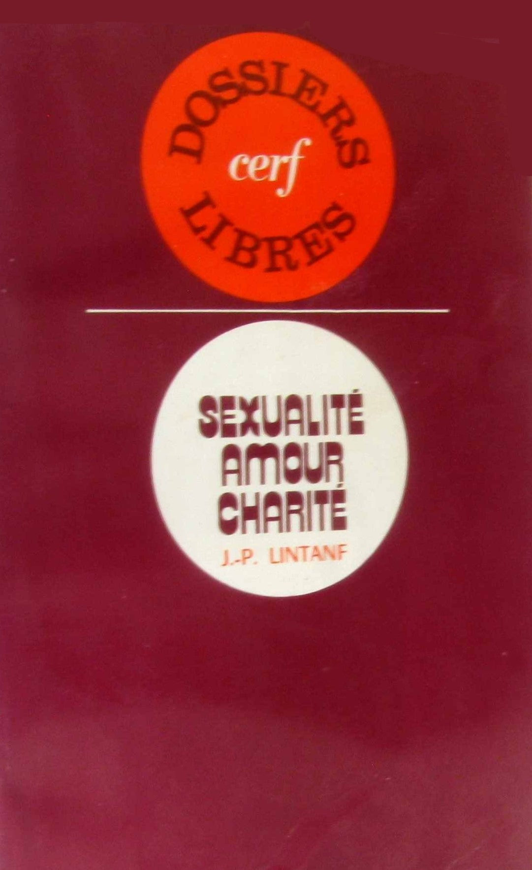 Livre Sexualité, amour, charité - J.-P. Lintanf (Livre d'occasion) - ISBN 2204011975