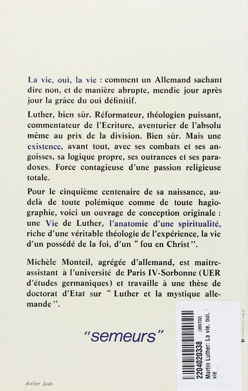 Livre Martin Luther : La vie, oui, la vie - Michèle Monteil (Livre d'occasion) - ISBN 2204020338