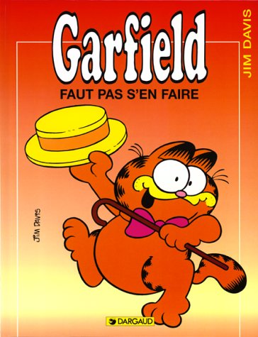 Garfield : Faut pas s'en faire - Jim Davis