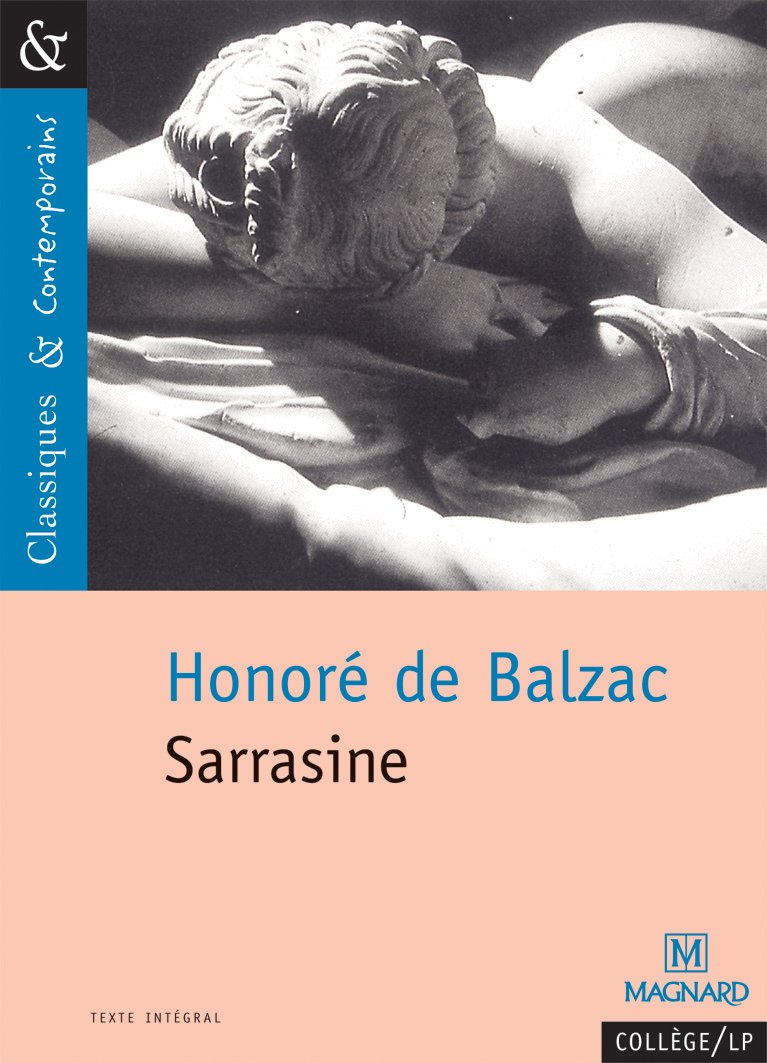 Livre Classiques & Contemporains # 15 : Sarrasine (Honoré De Balzac) (Livre d'occasion) - ISBN...