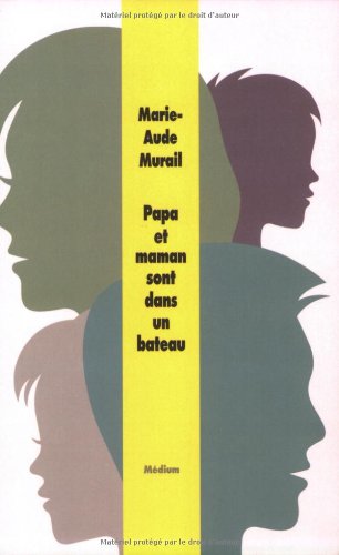 Livre Papa et maman sont dans un bateau - Marie-Aude Murail (Livre d'occasion) - ISBN 2211094325