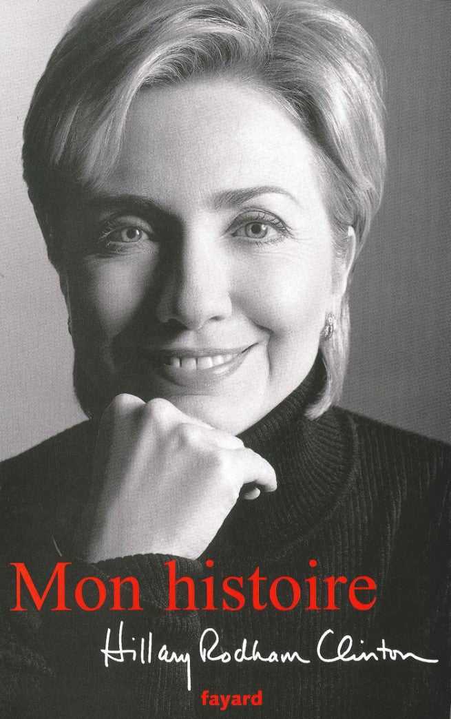 Livre Mon histoire (Hillary Clinton) - Hillary Rodham Clinton (Livre d'occasion) - ISBN 221361590X