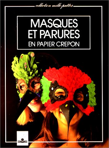 Livre Masques et parures en papier carton (Livre d'occasion) - ISBN 2215012129