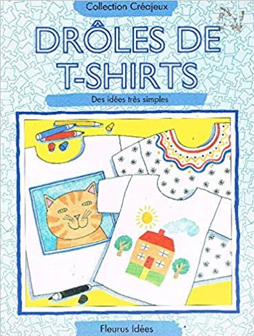 Livre Droles de t-shirts (Livre d'occasion) - ISBN 2215014466