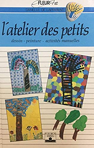 Livre L'atelier des petits (Livre d'occasion) - ISBN 2215018844