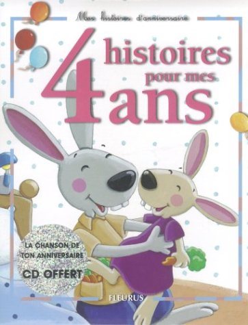Livre 4 histoires pour mes 4 ans - Collectif (Livre d'occasion) - ISBN 221504473X