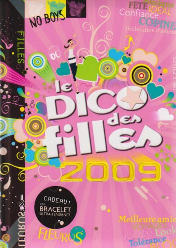 Livre Le Dico des Filles 2009 - Collectif (Livre d'occasion) - ISBN 2215047453