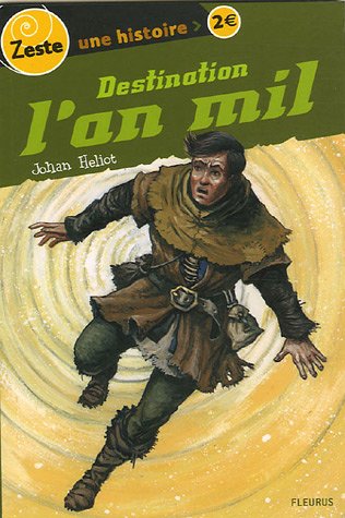 Livre Destination l'an mil - Johan Heliot (Livre d'occasion) - ISBN 2215053720