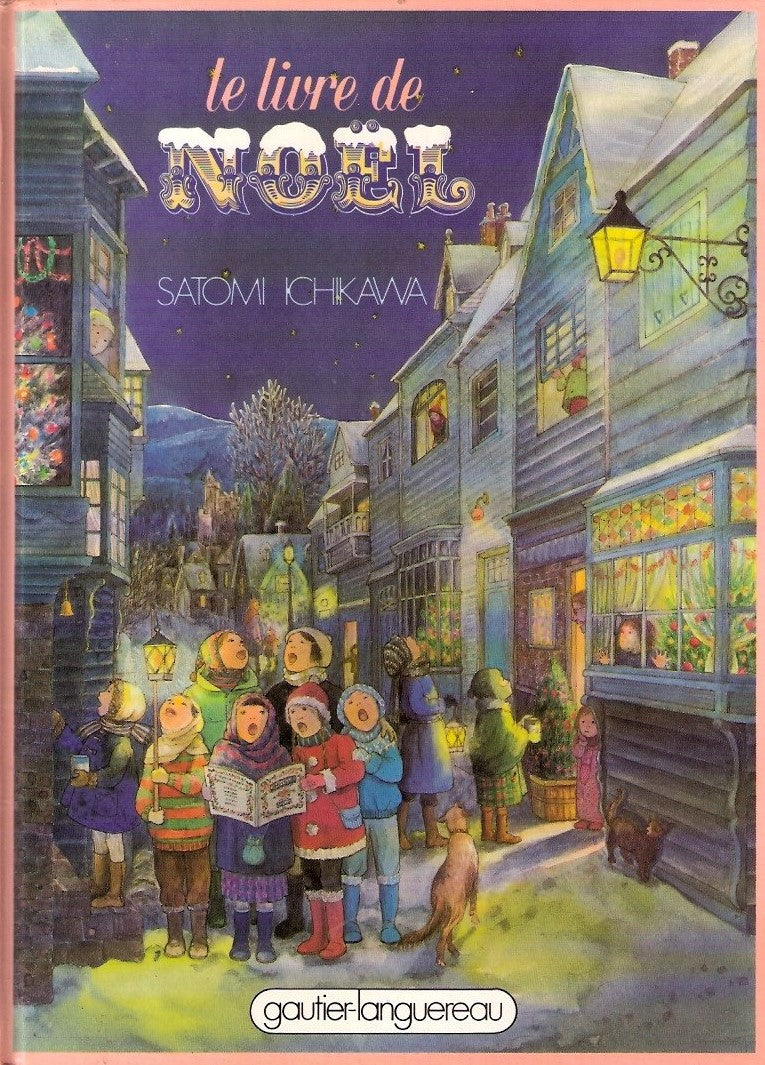 Livre Le livre de Noël - Satomi Ichkawa (Livre d'occasion) - ISBN 2217440012