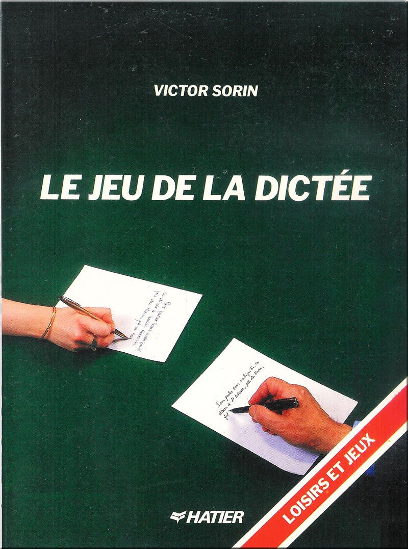 Livre Le jeu de la dictée - Victor Sorin (Livre d'occasion) - ISBN 2218075334