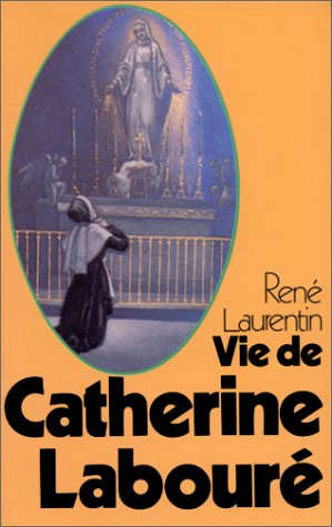 Livre Vie de Catherine Labouré - René Laurentin (Livre d'occasion) - ISBN 2220023060