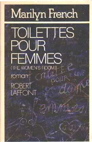 Toilettes pour femmes - Marilyn French