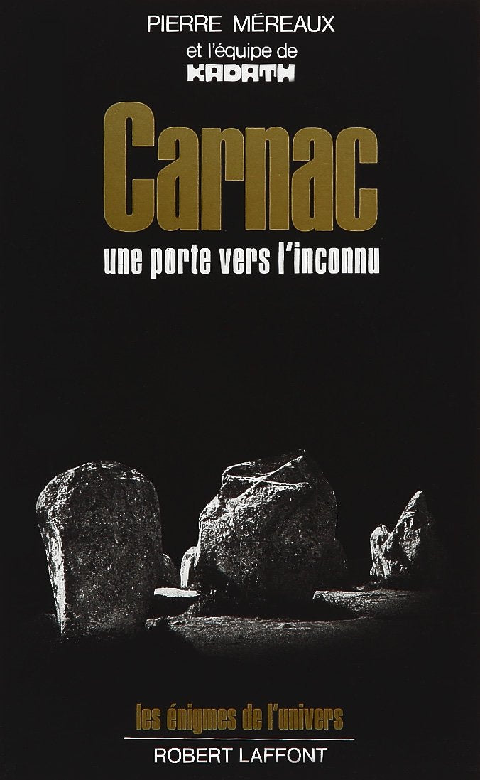 Livre Carnac : Une porte vers l'inconnu - Pierre Méreaux (Livre d'occasion) - ISBN 2221006984