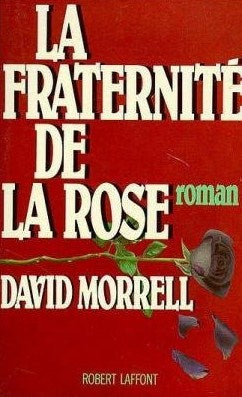 Livre La fraternité de la rose - David Morrell (Livre d'occasion) - ISBN 2221045017