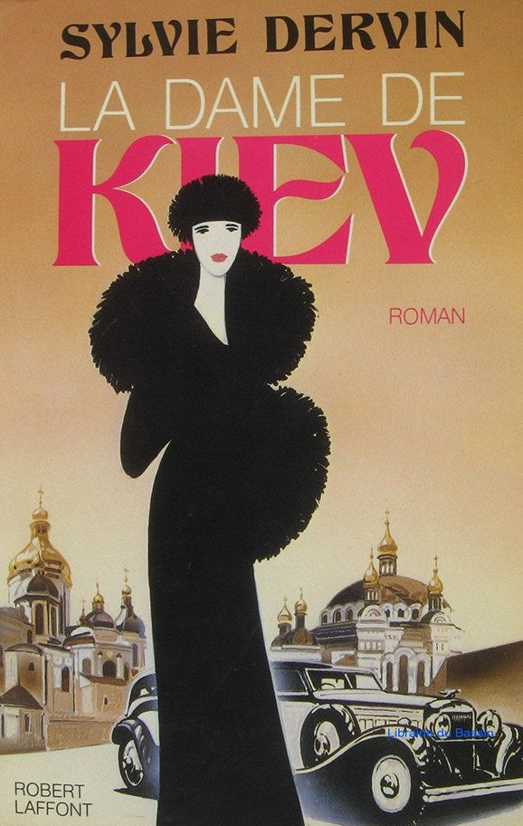 Livre La dame de Kiev - Sylvie Dervin (Livre d'occasion) - ISBN 2221046293