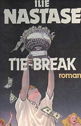Livre Tie-Break (roman) - Ilie Nastase (Livre d'occasion) - ISBN 2221048024