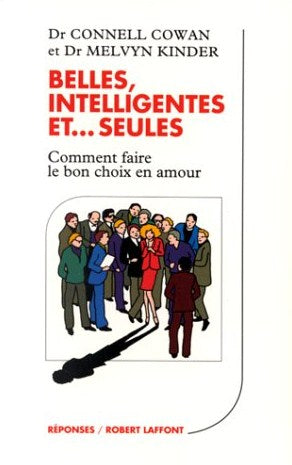 Livre Belles intelligentes et seules - Dr Connell Cowan (Livre d'occasion) - ISBN 2221049004