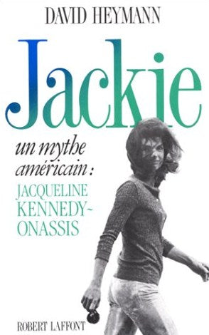 Livre Jackie : un mythe américain - David Heymann (Livre d'occasion) - ISBN 2221059484