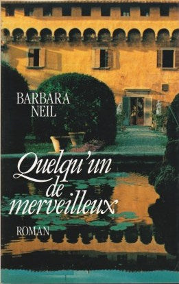 Livre Quelqu'un de merveilleux - Barbara Neil (Livre d'occasion) - ISBN 2221059972