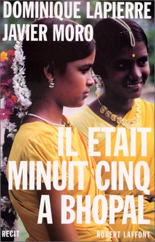Livre Il était minuit cinq à Bhopal (Dominique Lapierre, Javier Moro) (Livre d'occasion) - ISBN...
