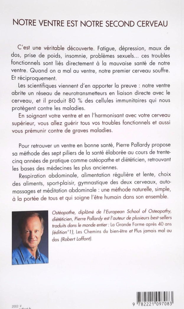 Et si ça venait du ventre ?: Fatigue, prise de poids, cellulite, troubles sexuels, problèmes esthétiques, dépression, insomnie, mal de dos (Pierre Pallardy)