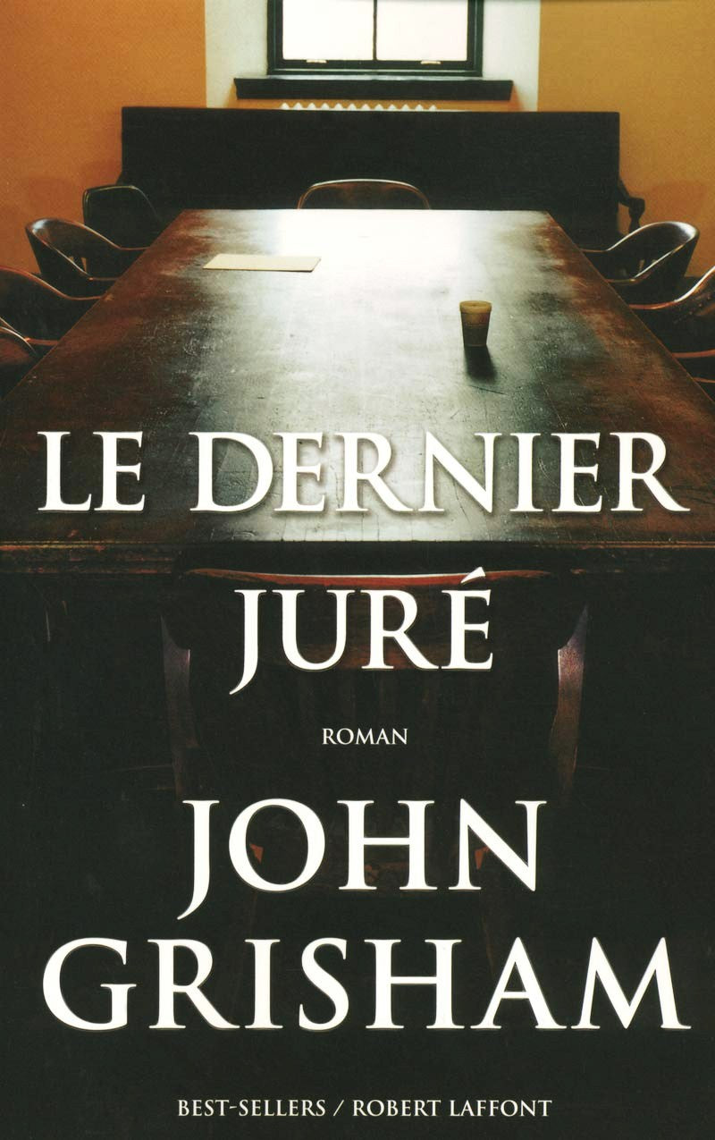 Livre Le dernier juré (John Grisham) (Livre d'occasion) - ISBN 2221100565