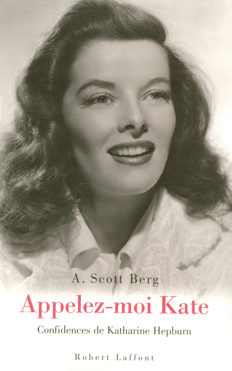Livre Appelez-moi Kate (A. Scott Berg) (Livre neuf) - ISBN 2221101472