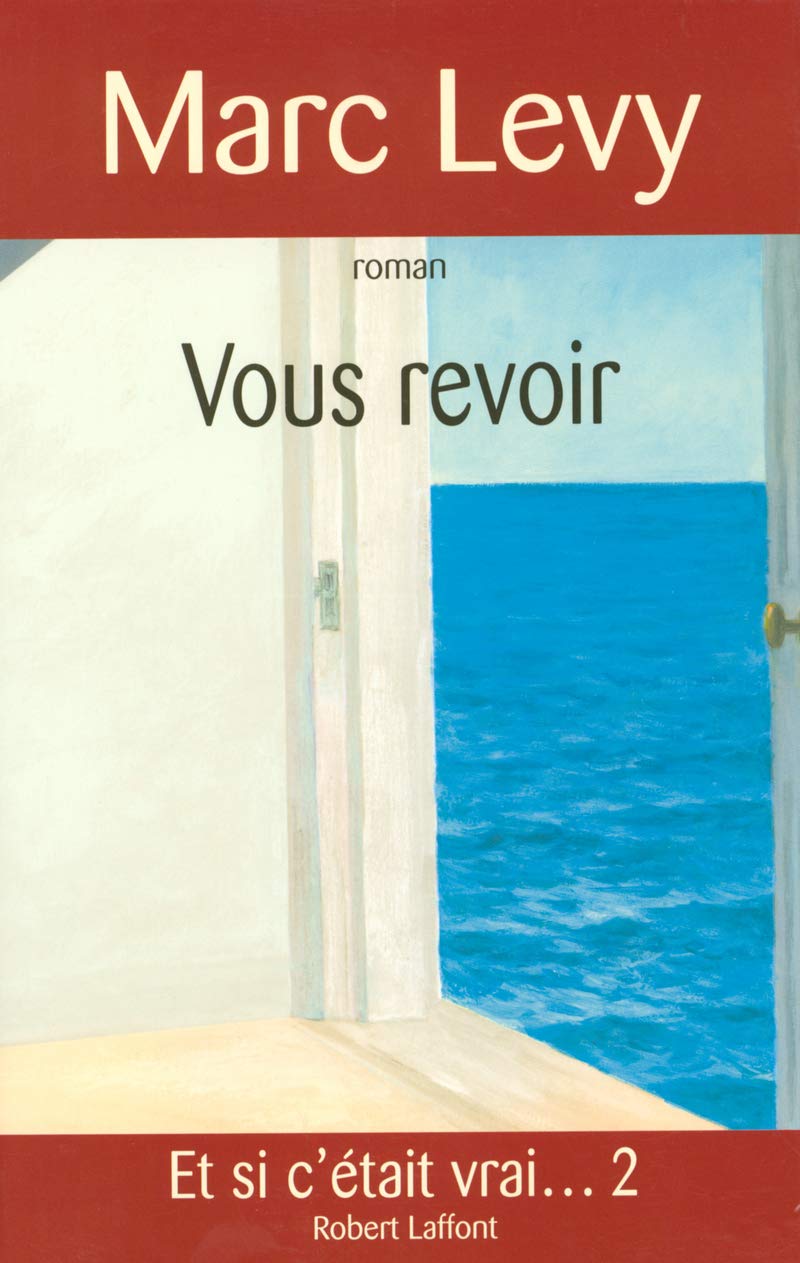 Livre Vous revoir (Et si c'était vrai... 2) - Marc Levy (Livre d'occasion) - ISBN 2221102789