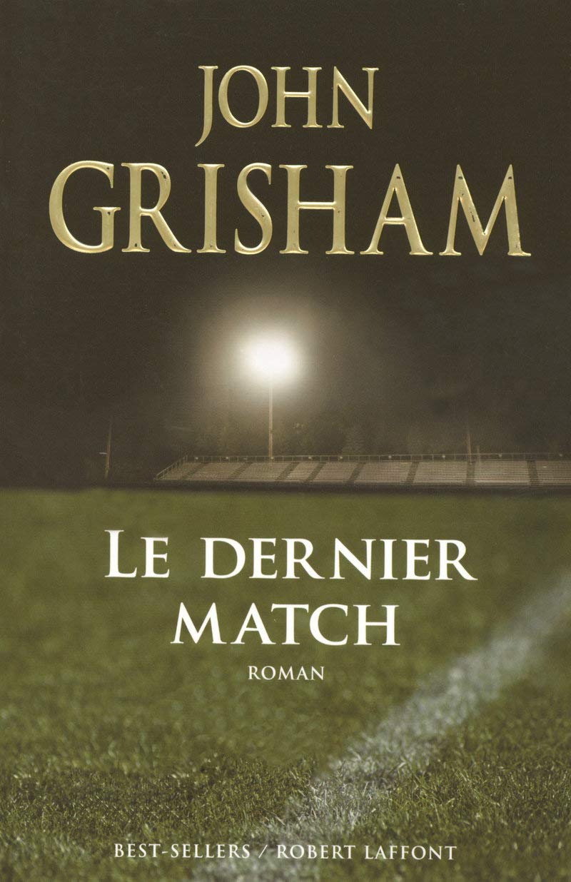 Livre Le dernier match (John Grisham) (Livre d'occasion) - ISBN 2221103262