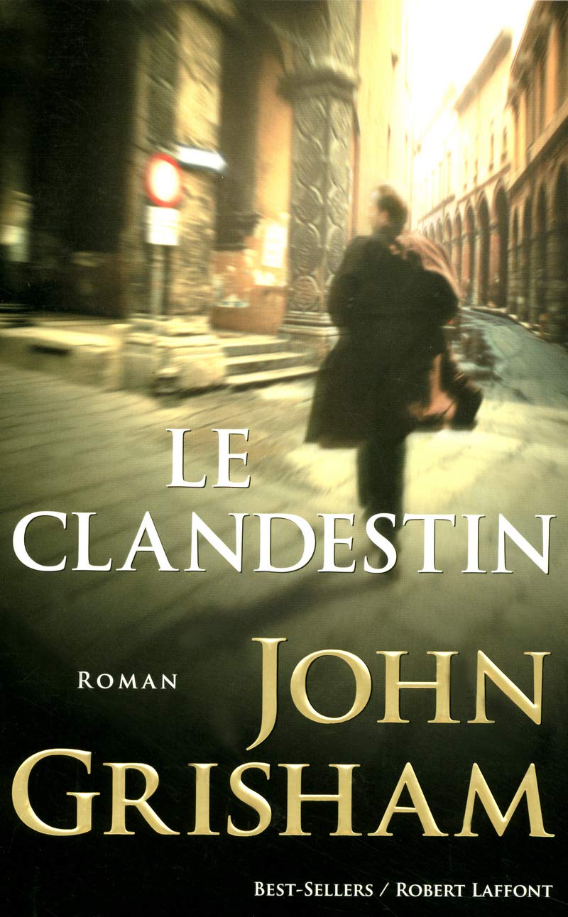 Livre Le clandestin (John Grisham) (Livre d'occasion) - ISBN 2221104927