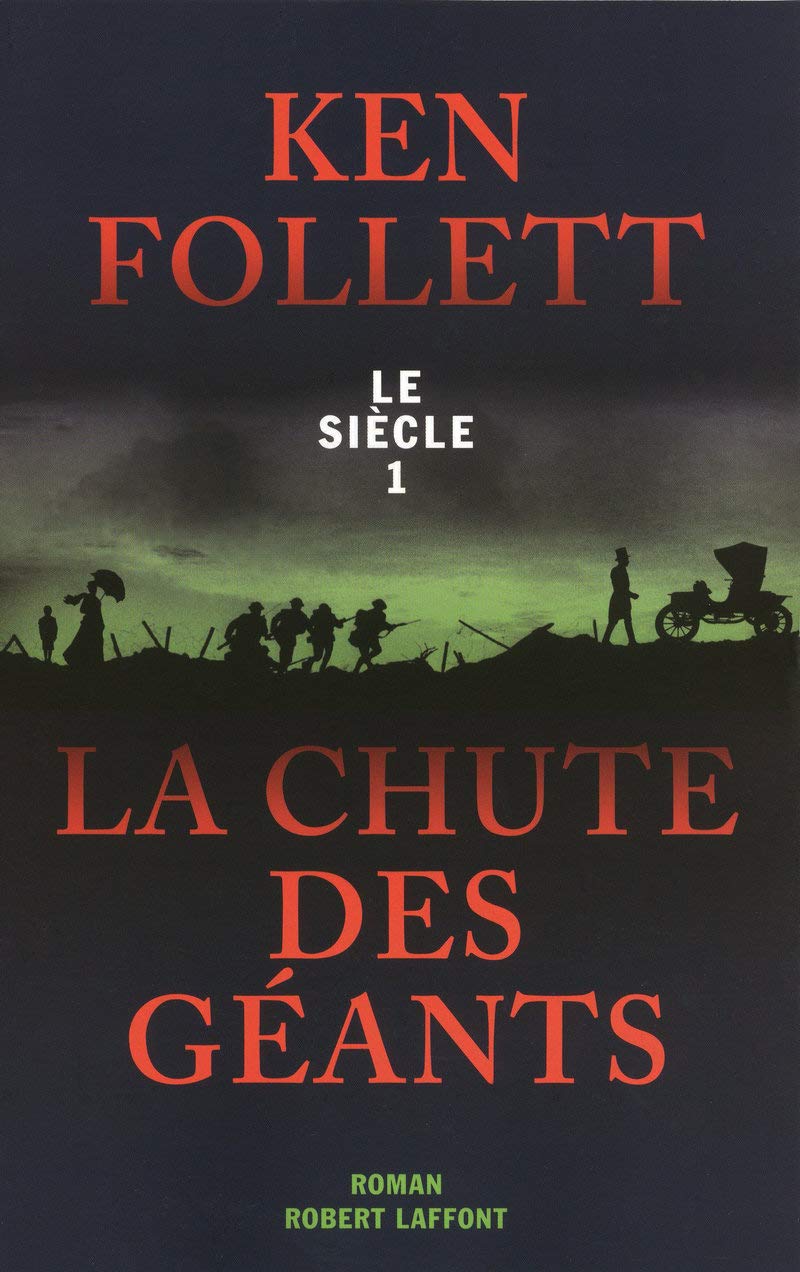 Livre Le siècle # 1 : La chute des géants (Ken Follett) (Livre d'occasion) - ISBN 222111082X