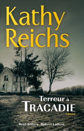Livre Terreur à Tracadie - Kathy Reichs (Livre d'occasion) - ISBN 2221111273