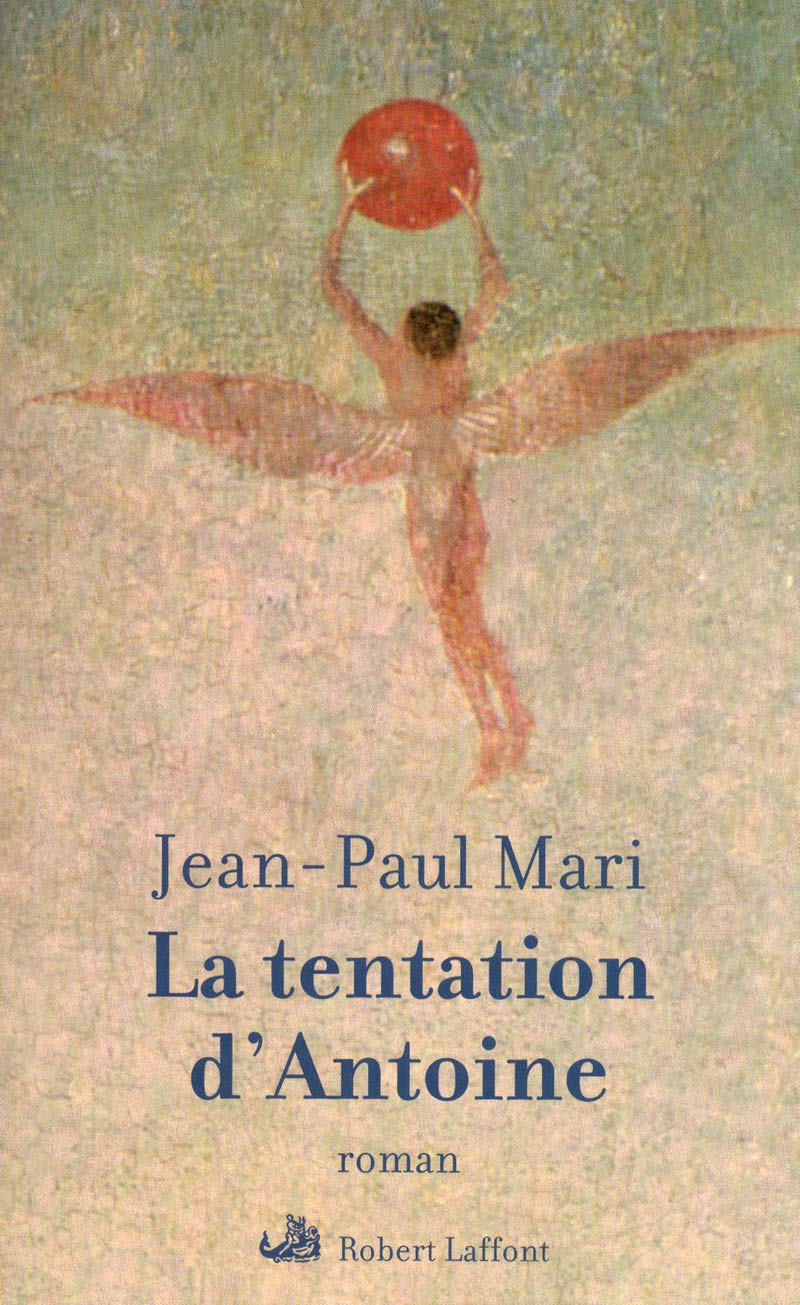Livre La tentation d'Antoine - Jean-Paul Mari (Livre d'occasion) - ISBN 2221123824