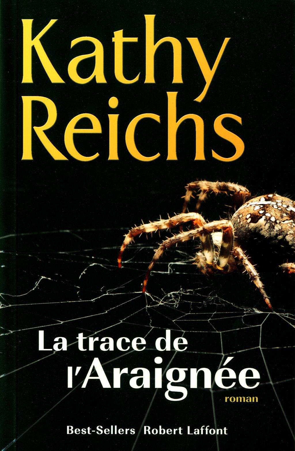 Livre La trace de l'araignée (Kathy Reichs) (Livre neuf) - ISBN 2221128389