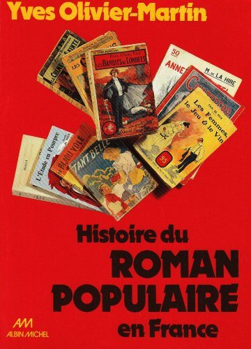 Livre Histoire du roman populaire en France - Yves Olivier-Martin (Livre d'occasion) - ISBN 22260...