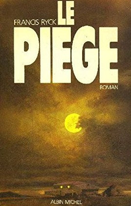 Livre Le piège - Francis Ryck (Livre d'occasion) - ISBN 2226012591