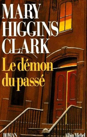 Le démon du passé - Mary Higgins Clark