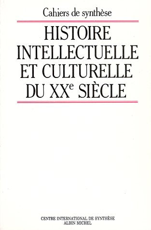 Livre Histoire intellectuelle et culturelle du XXe siècle: Histoire culturelle de l'Europe contem...