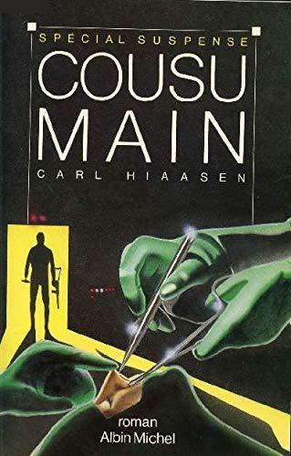 Livre Cousu main - Carl Hiaasen (Livre d'occasion) - ISBN 2226052534
