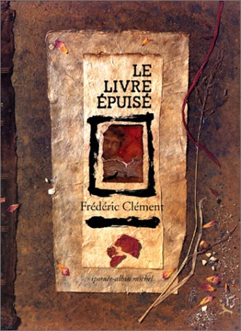 Livre Le livre épuisé - Frédéric Clément (Livre neuf) - ISBN 2226058095