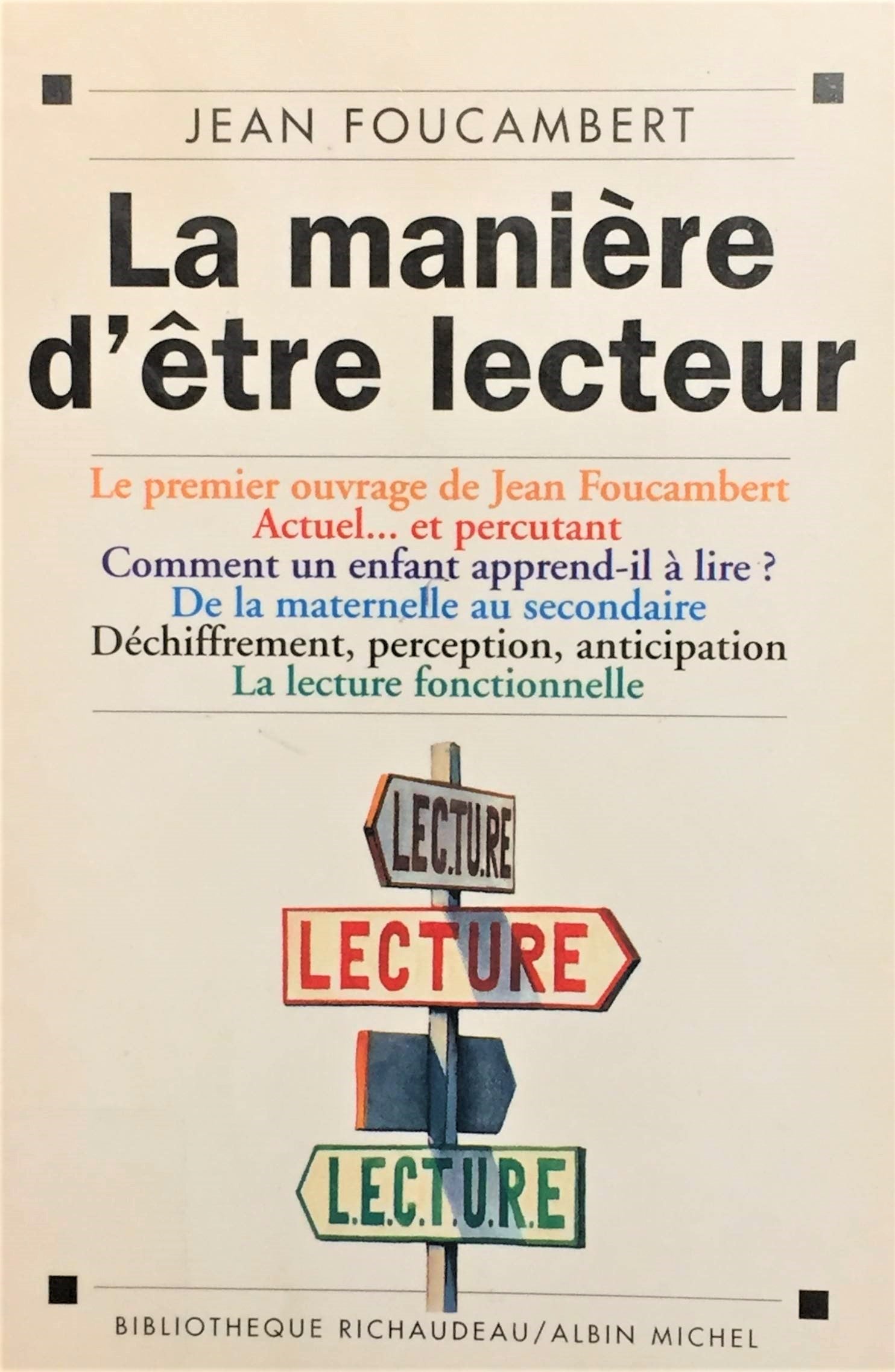 Livre La manière d'être lecteur - Jean Foucambert (Livre d'occasion) - ISBN 2226068252